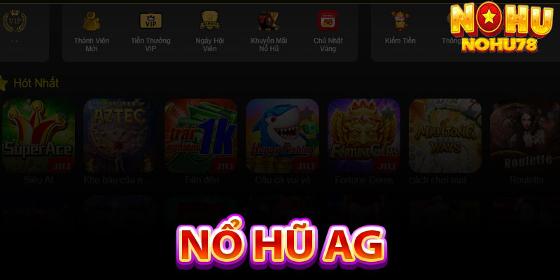 Nổ Hũ AG